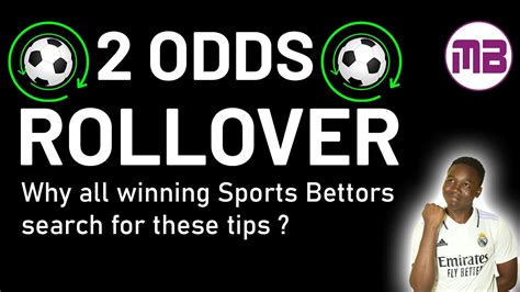 2 odds rollover|2 ODDS Rollover Betting is Changing .